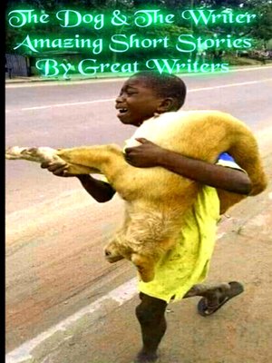 cover image of The Dog & the Writer